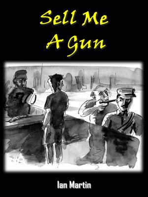 cover image of Sell Me a Gun